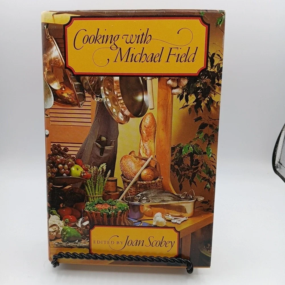 COOKING WITH MICHAEL FIELD Edited Joan Scobey 1978 FIRST EDITION HC DJ NOS New